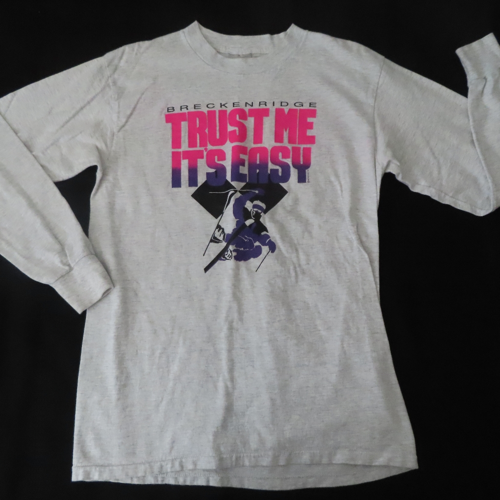 Vintage Rare L/S Oneita Power T Breckenridge Trust Me Its Easy Shirt L